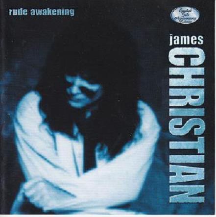James Christian — Rude Awakening (1994/1999) [Special 5th Anniversary Reissue 2001]