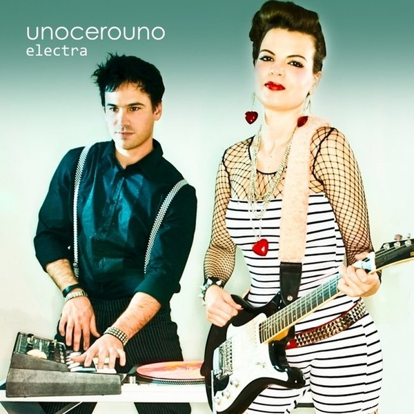 Unocerouno - Electra (2010)