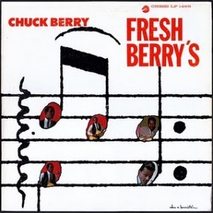 1965 CHUCK BERRY- FRESH BERRYS